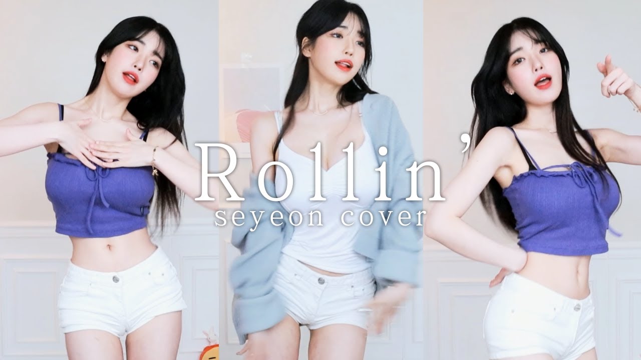 Brave Girls - 롤린 (Rollin') [Cover By.세연] - Youtube