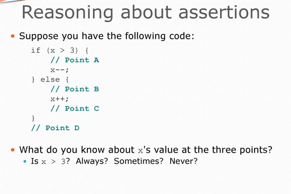 Logical Assertions Assertion: A Statement That Is Either True Or False.  Examples: Java Was Created In The Sky Is Purple. 23 Is A Prime Number Ppt  Download