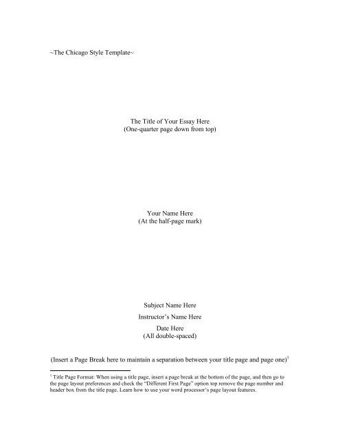 The Chicago Style Template~ The Title Of Your Essay Here (One ...